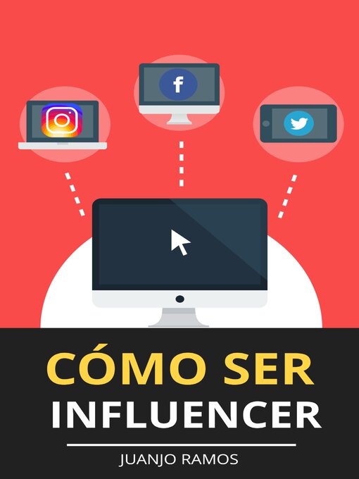 Title details for Cómo ser influencer by Juanjo Ramos - Available